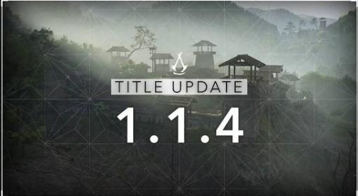 刺客信条：影 1.1.4版本更新公告
