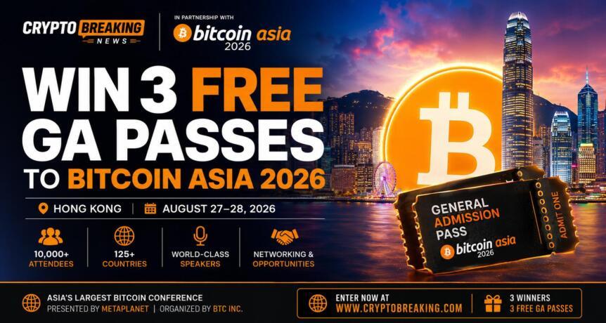 赢取CryptoBreaking送出的3张香港比特币亚洲2026大会免费普通入场券