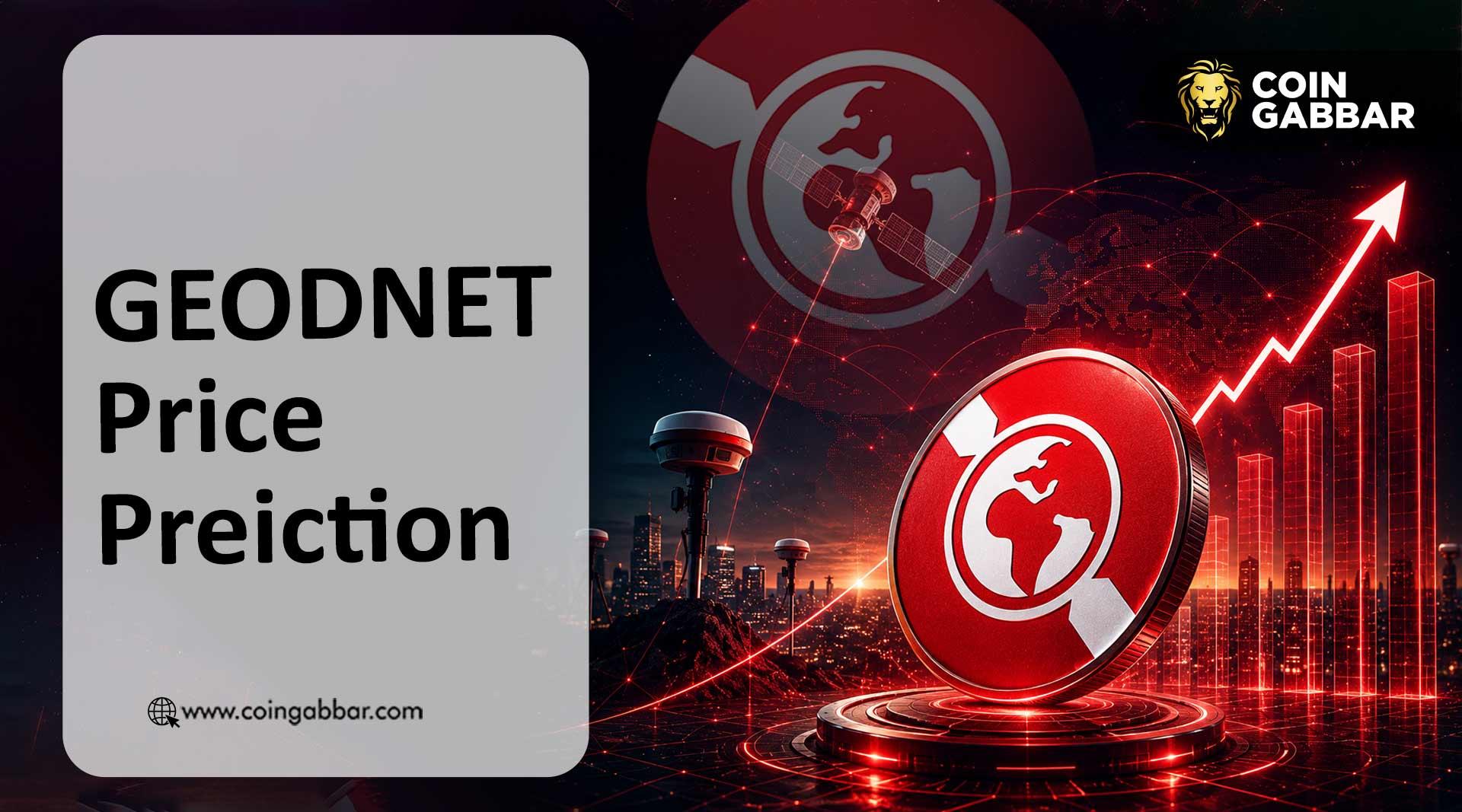 GEODNET 2026年价格预测：$GEOD 是否即将突破历史新高